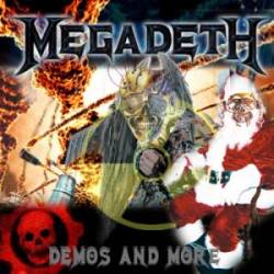 Megadeth : Demos and More